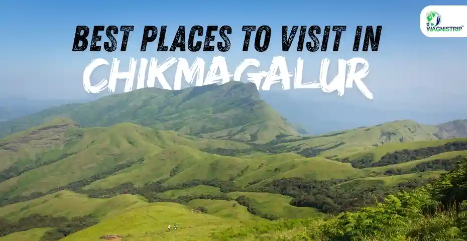 Best places to visit in chikmagalur in 2 days with family