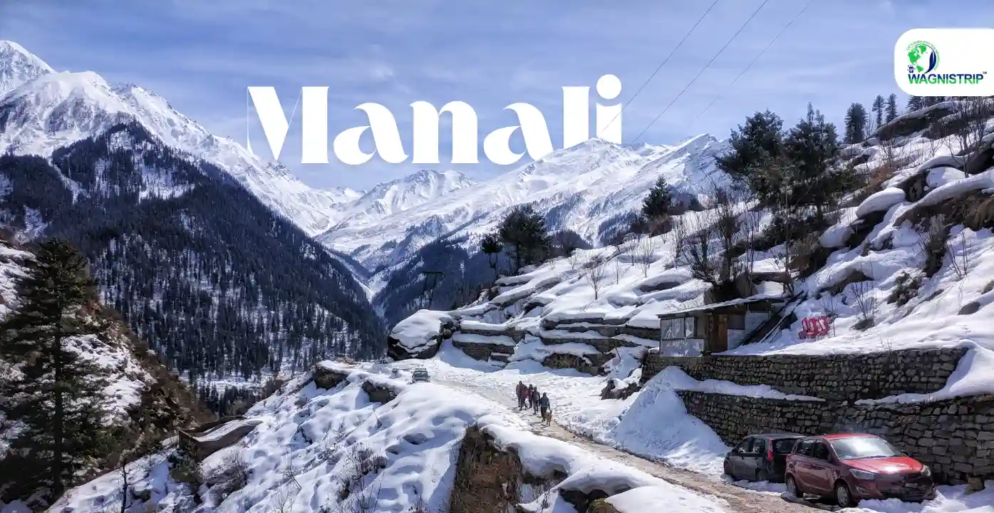 Your Ultimate 2025 Manali Adventure: Snowfall, Thrills & Breathtaking Views