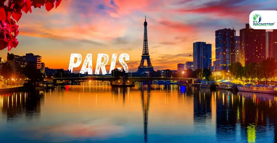 Paris Travel Guide: Most Romantic Place to Go in Paris